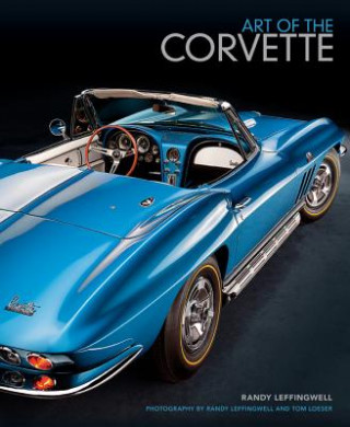 Kniha Art of the Corvette Randy Leffingwell