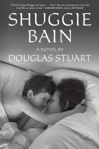 Könyv Shuggie Bain: A Novel (Booker Prize Winner) Douglas Stuart
