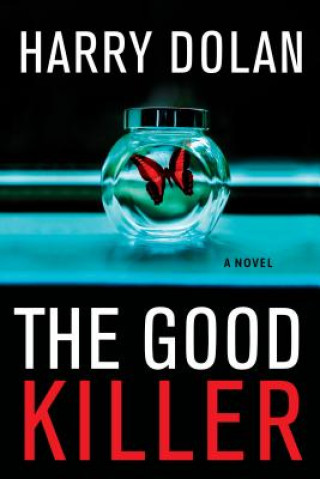 Knjiga The Good Killer Harry Dolan