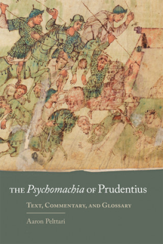 Книга Psychomachia of Prudentius Aaron Pelttari