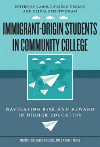 Carte Immigrant-Origin Students in Community College Carola Suarez-Orozco