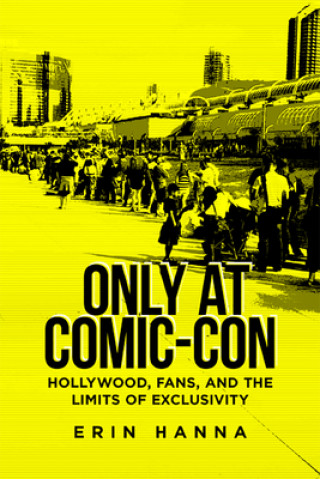 Könyv Only at Comic-Con Erin Hanna