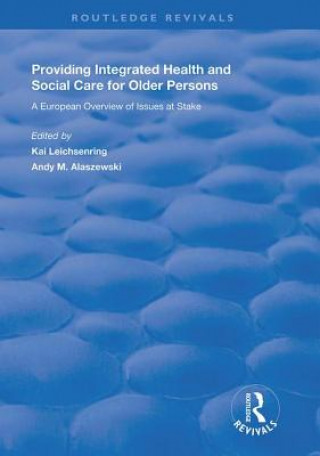 Kniha Providing Integrated Health and Social Services for Older Persons Andy M. Alaszewski