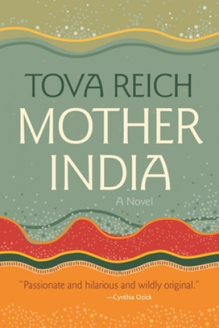 Knjiga Mother India Tova Reich