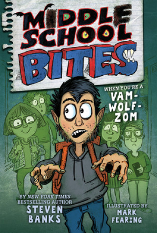 Kniha Middle School Bites Steven Banks