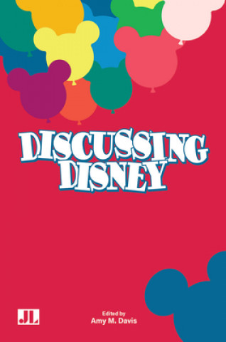 Kniha Discussing Disney Amy Davis