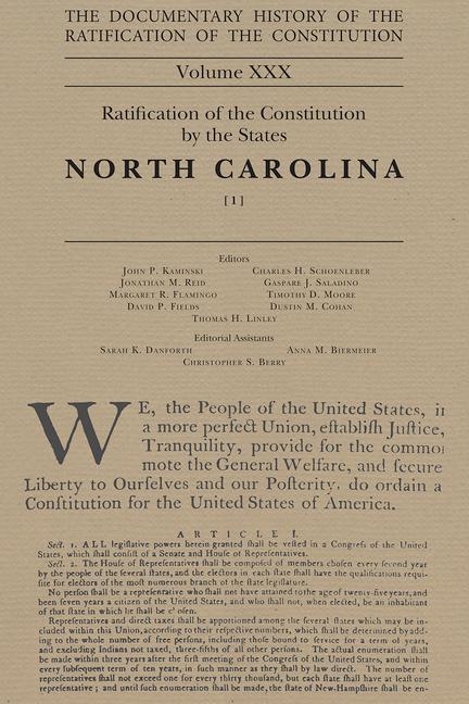 Kniha The Documentary History of the Ratification of the Constitution, Volume 30: Ratification of the Constitution by the States: North Carolinavolume 30 John P. Kaminski