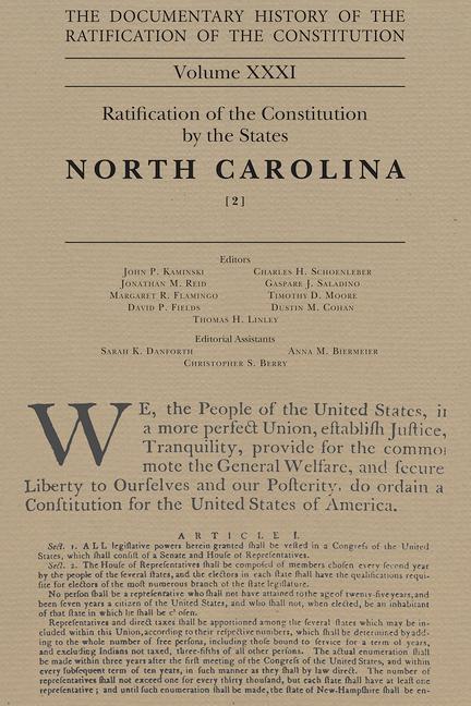 Kniha The Documentary History of the Ratification of the Constitution, Volume 31: Ratification of the Constitution by the States: North Carolina, No. 2volum John P. Kaminski