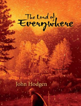 Knjiga Lord of Everywhere John Hodgen
