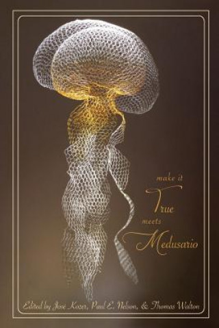 Book Make it True Meets Medusario Thomas Walton