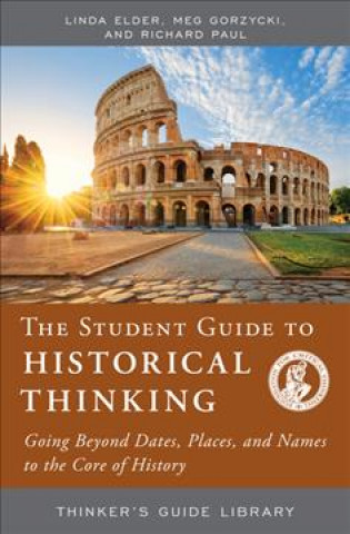 Carte Student Guide to Historical Thinking Elder