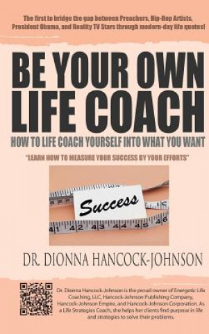 Książka Be Your Own Life Coach Dionna Hancock-Johnson