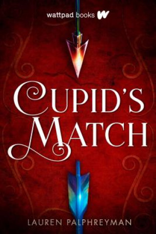 Kniha Cupid's Match Lauren Palphreyman