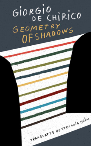 Книга Geometry of Shadows Giorgio De Chirico