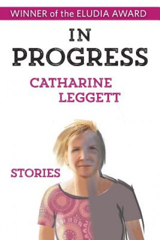 Libro In Progress Catharine Leggett