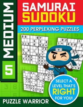 Kniha Medium Samurai Sudoku: 200 Perplexing Puzzles Puzzle Warrior