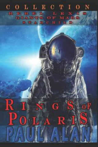 Kniha Rings of Polaris: Collection Paul Alan