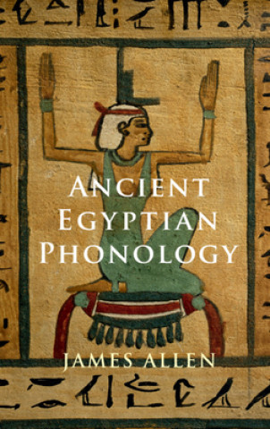 Книга Ancient Egyptian Phonology James Allen