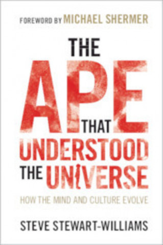 Książka Ape that Understood the Universe Steve Stewart-Williams