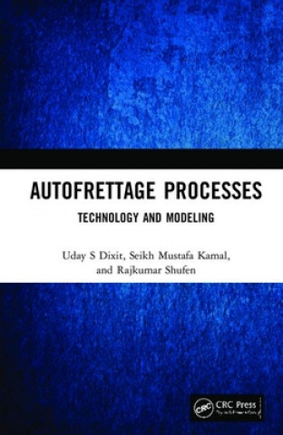Boek Autofrettage Processes Dixit