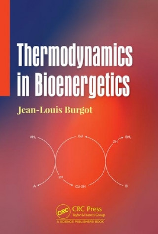 Kniha Thermodynamics in Bioenergetics Burgot