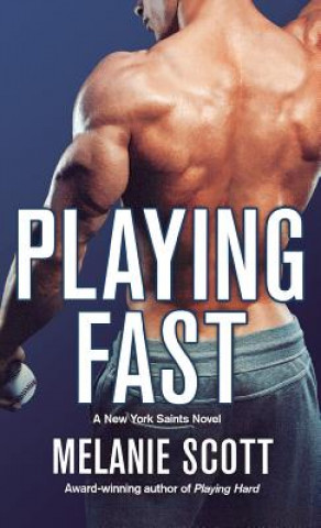 Book Playing Fast MELANIE SCOTT