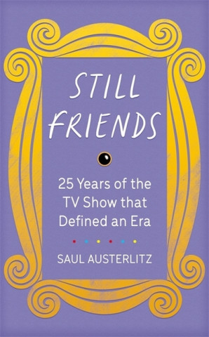 Könyv Still Friends Saul Austerlitz