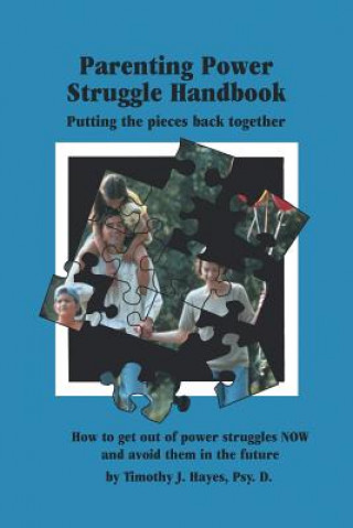 Knjiga Parenting Power Struggle Handbook TIMOT HAYES PSY. D.