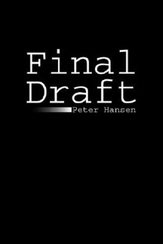 Kniha Final Draft Peter Hansen