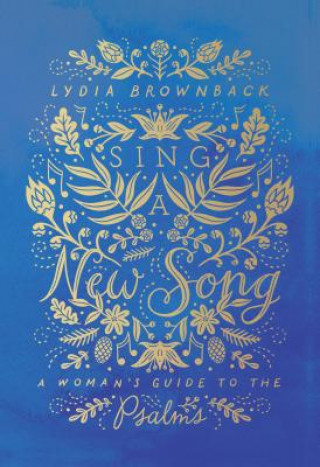 Buch Sing a New Song Lydia Brownback