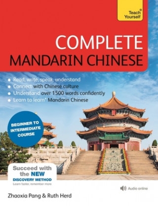 Knjiga Complete Mandarin Chinese (Learn Mandarin Chinese with Teach Yourself) Zhaoxia Pang