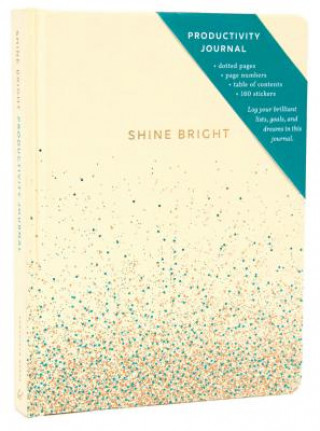 Naptár/Határidőnapló Shine Bright Productivity Journal, Cream Chronicle Books