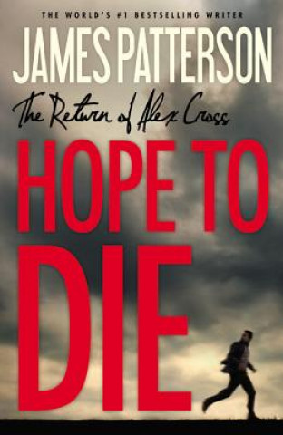 Kniha Hope to Die James Patterson