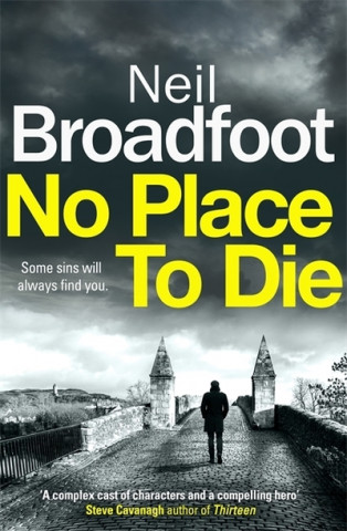 Kniha No Place to Die Neil Broadfoot