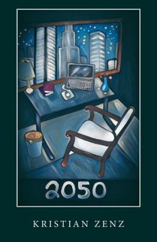 Knjiga 2050 KRISTIAN ZENZ