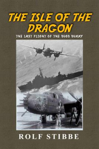 Kniha The Isle of the Dragon Rolf Stibbe