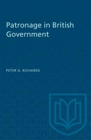 Carte Patronage in British Government PETER G. RICHARDS