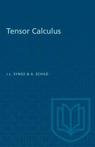 Carte Tensor Calculus JOHN LIGHTON SYNGE