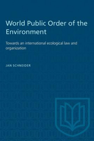 Kniha World Public Order of the Environment JAN SCHNEIDER