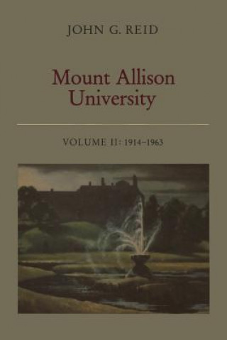Kniha Mount Allison University, Volume II REID