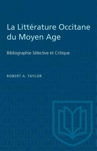 Könyv La Litt rature Occitane du Moyen Age ROBERT A. TAYLOR