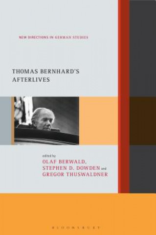 Book Thomas Bernhard's Afterlives Olaf Berwald