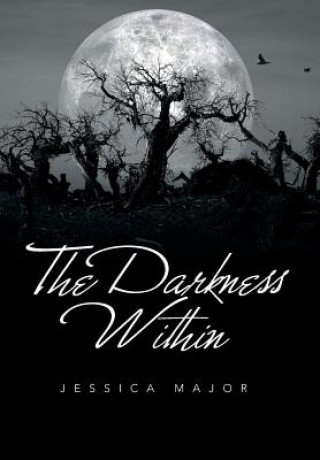 Libro Darkness Within Jessica Major