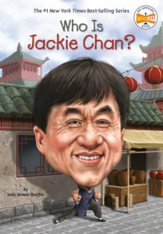 Könyv Who Is Jackie Chan? Jody Jensen Shaffer