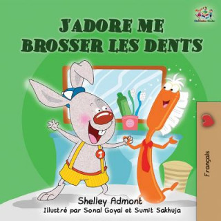 Książka J'adore me brosser les dents SHELLEY ADMONT