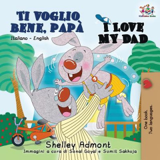 Kniha Ti voglio bene, papa I Love My Dad Shelley Admont