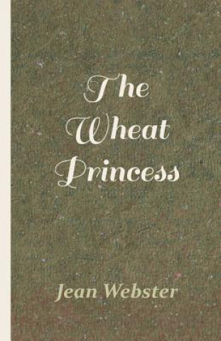 Livro Wheat Princess JEAN WEBSTER