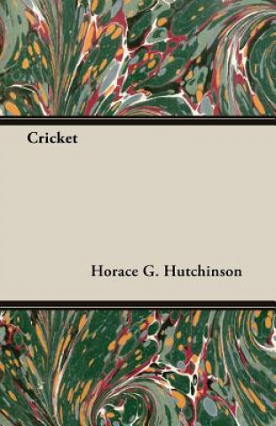 Книга Cricket HORACE G HUTCHINSON