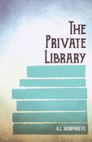 Book Private Library A.L. HUMPHREYS