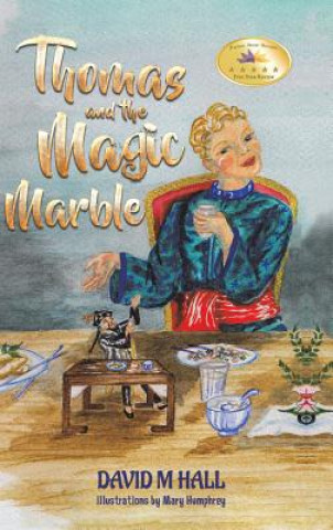 Книга Thomas and the Magic Marble David M Hall